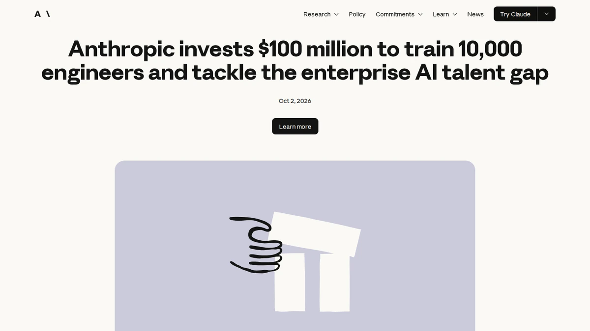 Anthropic's announcement of its $100 million Claude Frontier Academy training commitment